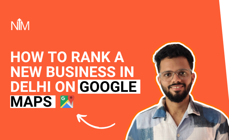 Learn effective strategies to rank your new Delhi-based business higher on Google Maps and attract more customers
