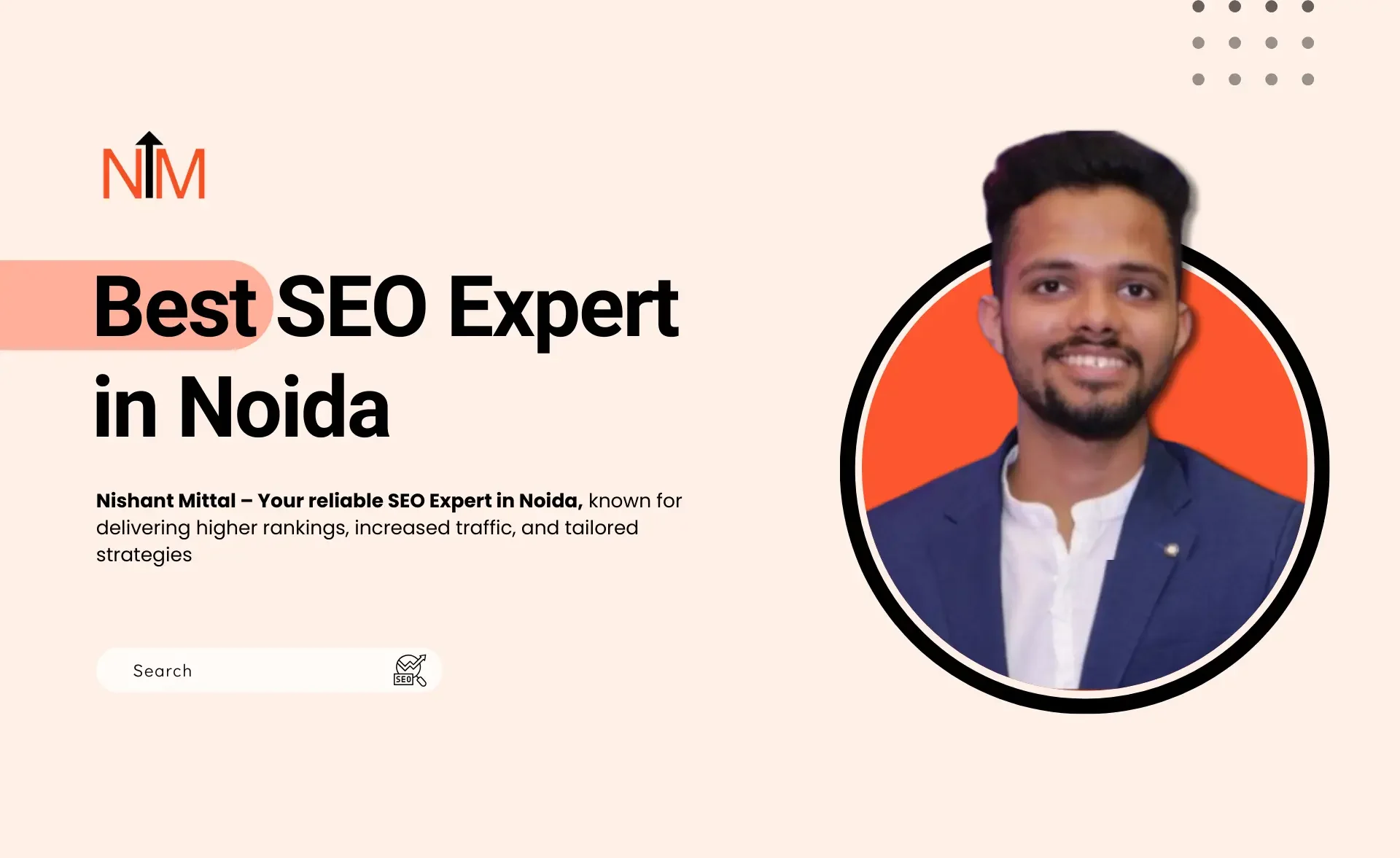 SEO Expert in Noida Trusted SEO Expert in Noida - Nishant Mittal. 5+ years of experience
